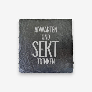Untersetzer aus Schiefer mit lustigen Sekt Trinksprüchen