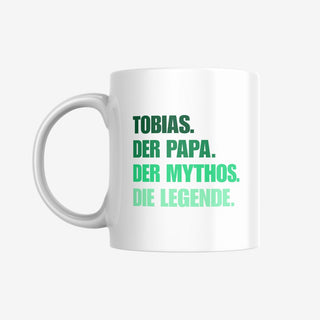 Personalisierbare Tasse für Papa - Der Papa. Der Mythos. Die Legende.